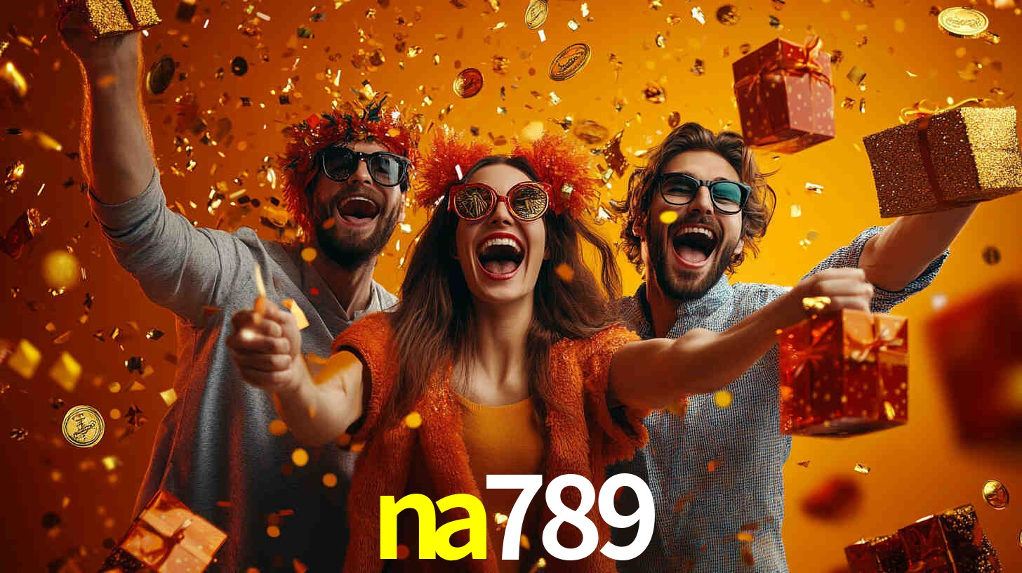 na789: Seu Cassino Premiado com Pagamentos Rápidos